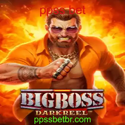 Explorando o Jogo BigBoss e a Plataforma PPSS Bet