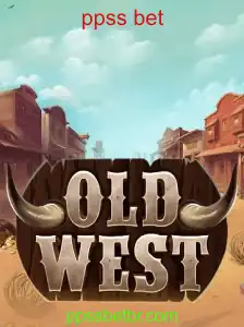 Explorando o Universo do Jogo OldWest e as Dinâmicas de Aposta PPSS Bet