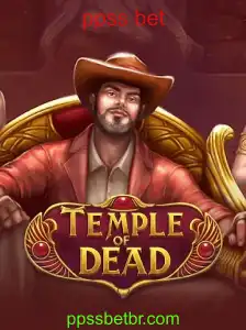 TempleofDead: Explorando o Fascinante Mundo do Jogo e Sua Ligação com PPSS Bet